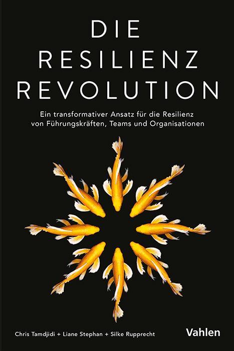 Cover: 9783800673605 | Die Resilienz Revolution | Chris Tamdjidi (u. a.) | Taschenbuch | 2024