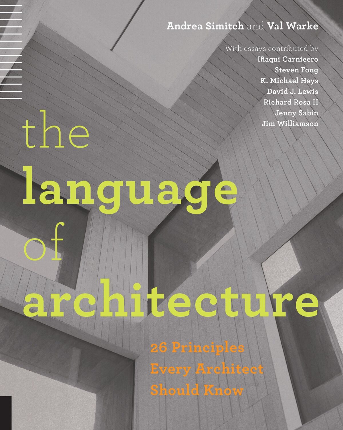 Cover: 9781592538584 | The Language of Architecture | Andrea Simitch (u. a.) | Taschenbuch