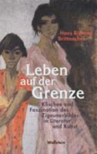 Cover: 9783835310476 | Leben auf der Grenze | Hans Richard Brittnacher | Buch | 394 S. | 2012