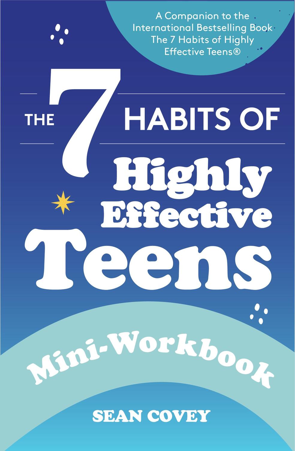 Cover: 9781684816231 | The 7 Habits of Highly Effective Teens | Sean Covey | Taschenbuch