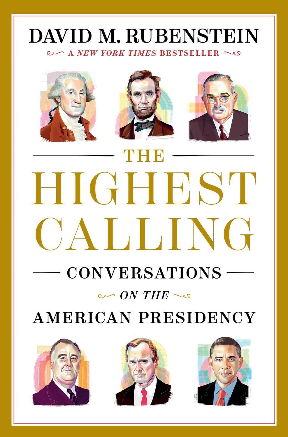 Cover: 9781668067628 | The Highest Calling | Conversations on the American Presidency | Buch