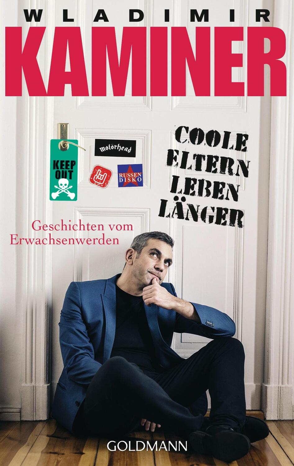 Cover: 9783442484454 | Coole Eltern leben länger | Geschichten vom Erwachsenwerden | Kaminer