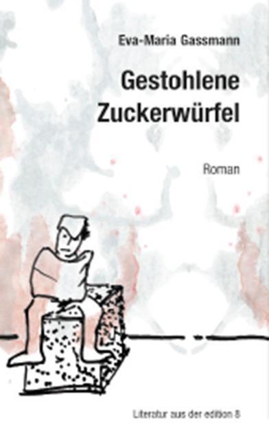 Cover: 9783859905276 | Gestohlene Zuckerwürfel | Roman | Eva-Maria Gassmann | Buch | 232 S.