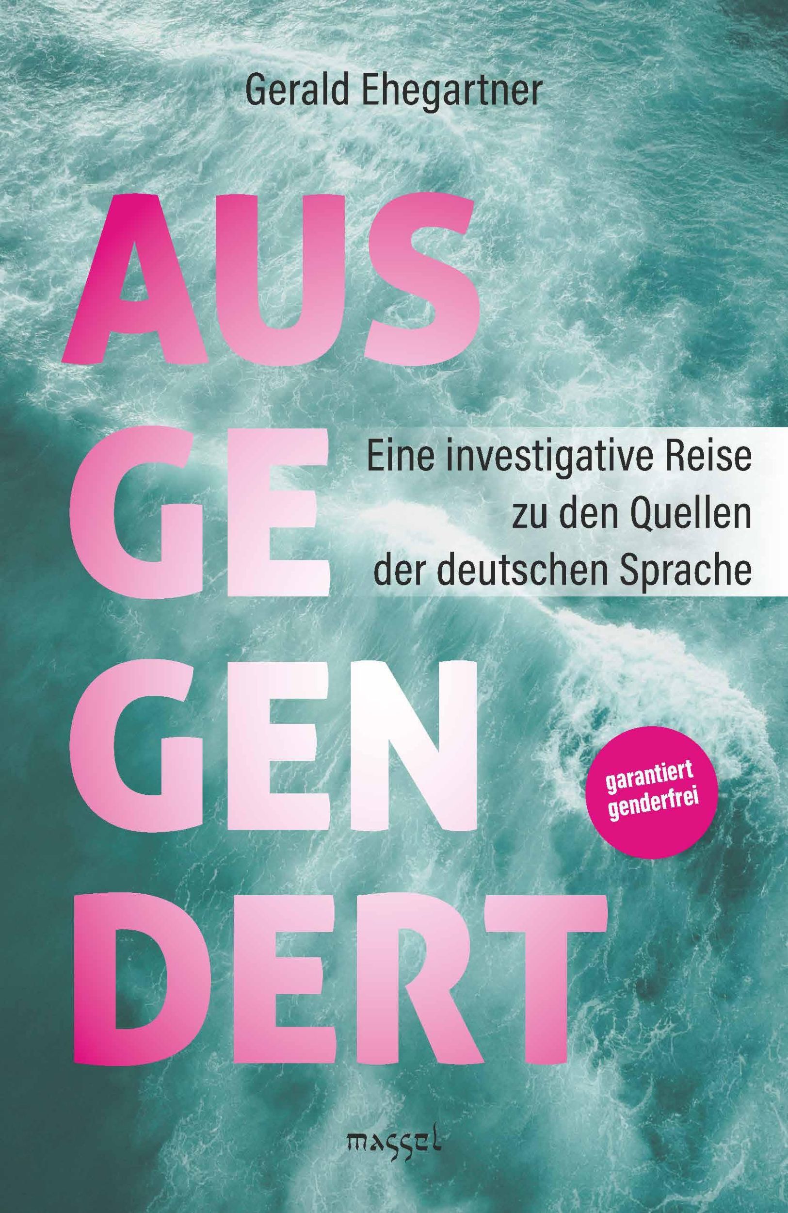 Cover: 9783948576165 | Ausgegendert | Gerald Ehegartner | Taschenbuch | 112 S. | Deutsch