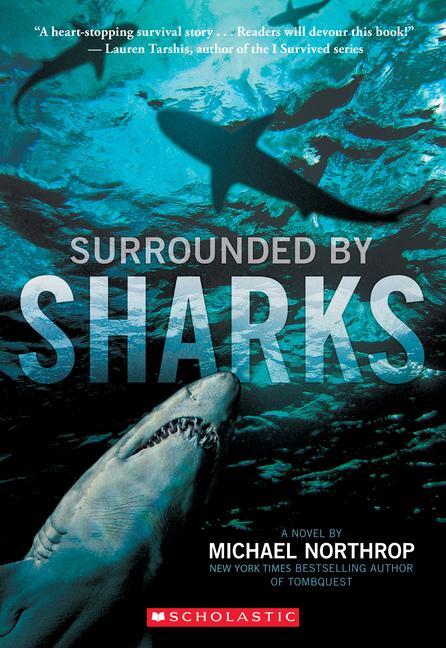 Cover: 9780545615464 | Surrounded by Sharks | Michael Northrop | Taschenbuch | Englisch