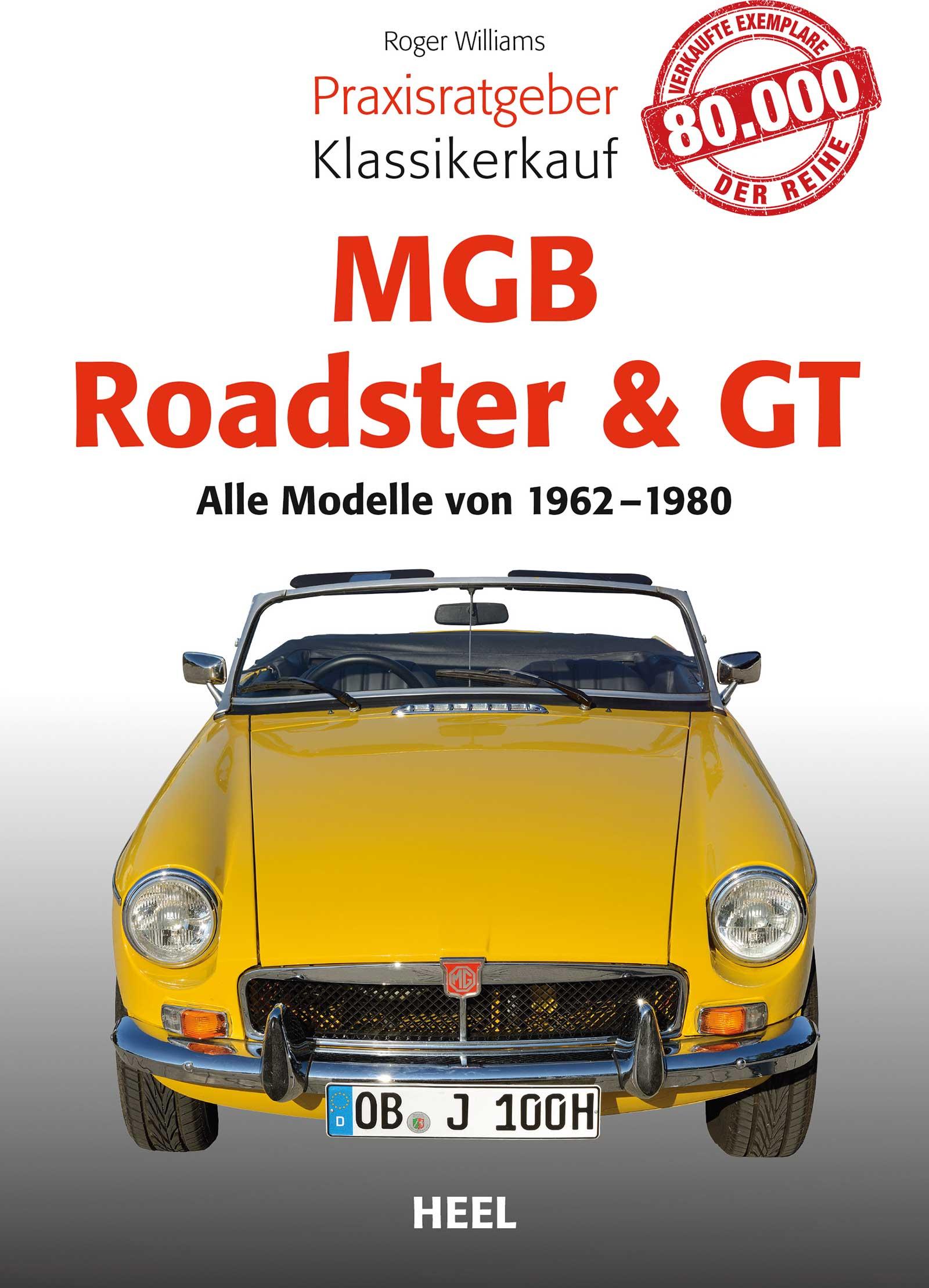 Cover: 9783958433144 | Praxisratgeber Klassikerkauf MGB Roadster &amp; GT | Roger Williams | Buch