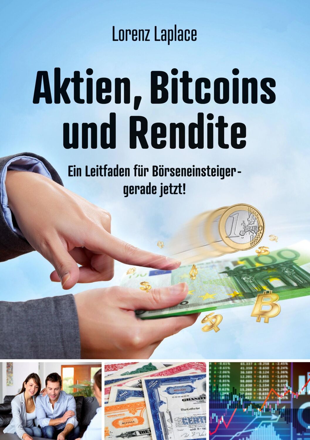 Cover: 9783751924597 | Aktien, Bitcoins und Rendite | Lorenz Laplace | Taschenbuch | 272 S.