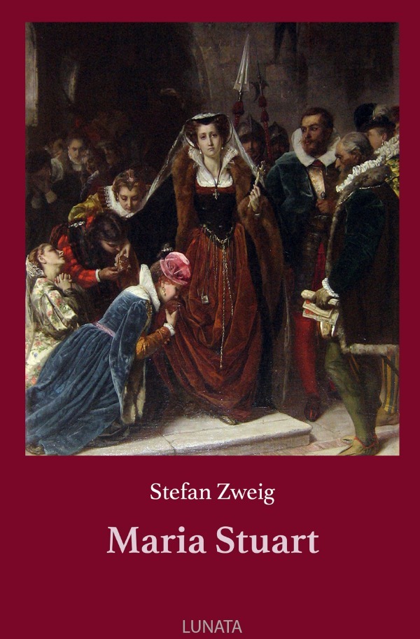 Cover: 9783750290846 | Maria Stuart | Stefan Zweig | Taschenbuch | 424 S. | Deutsch | 2020