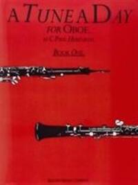 Cover: 9780711915749 | A Tune A Day For Oboe Book One | C. Paul Herfurth | Buch | Buch | 2000