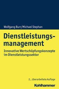 Cover: 9783170354241 | Dienstleistungsmanagement | Wolfgang/Stephan, Michael Burr | Buch