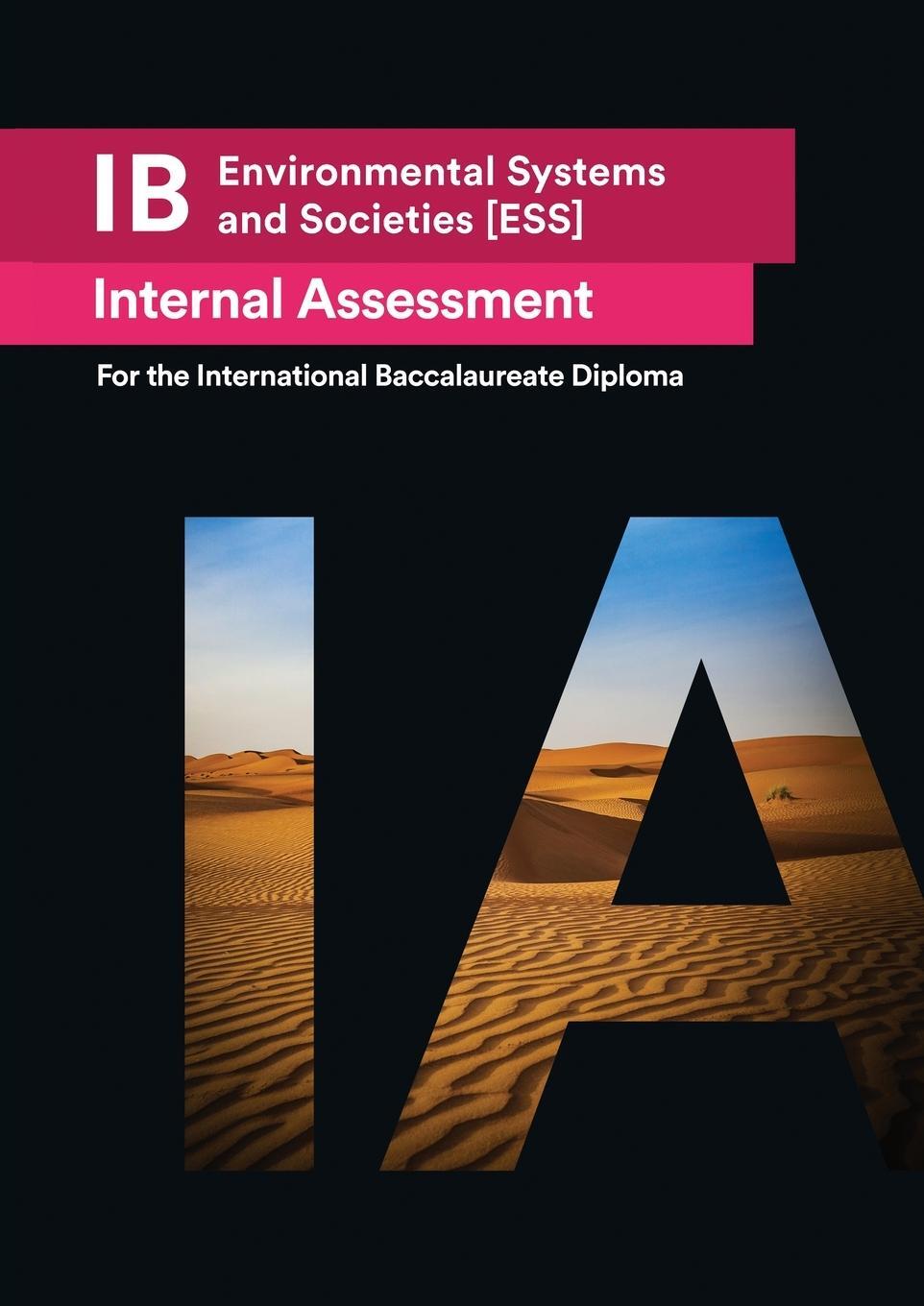 Cover: 9781999611545 | IB Environmental Systems and Societies [ESS] Internal Assessment