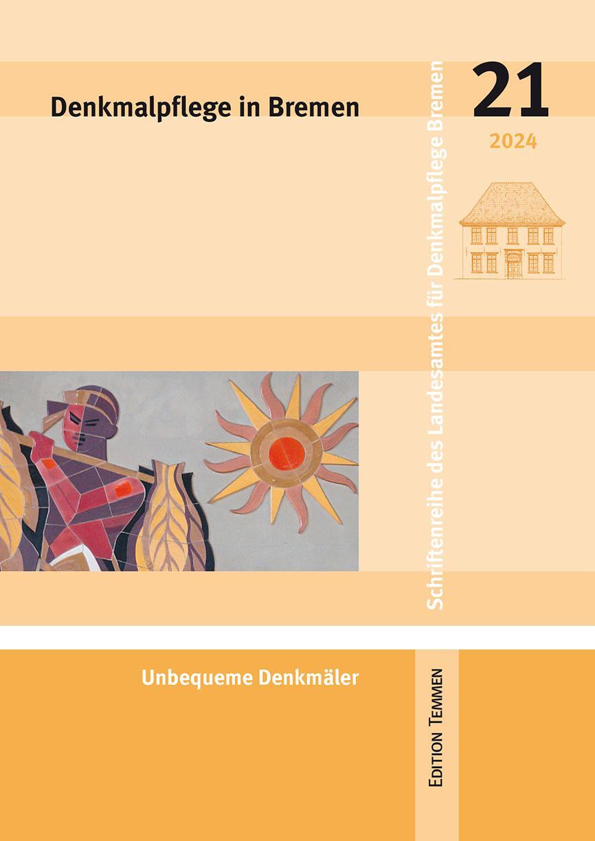 Cover: 9783837810691 | Denkmalpflege in Bremen | Heft 21 - Unbequeme Denkmäler | Skalecki