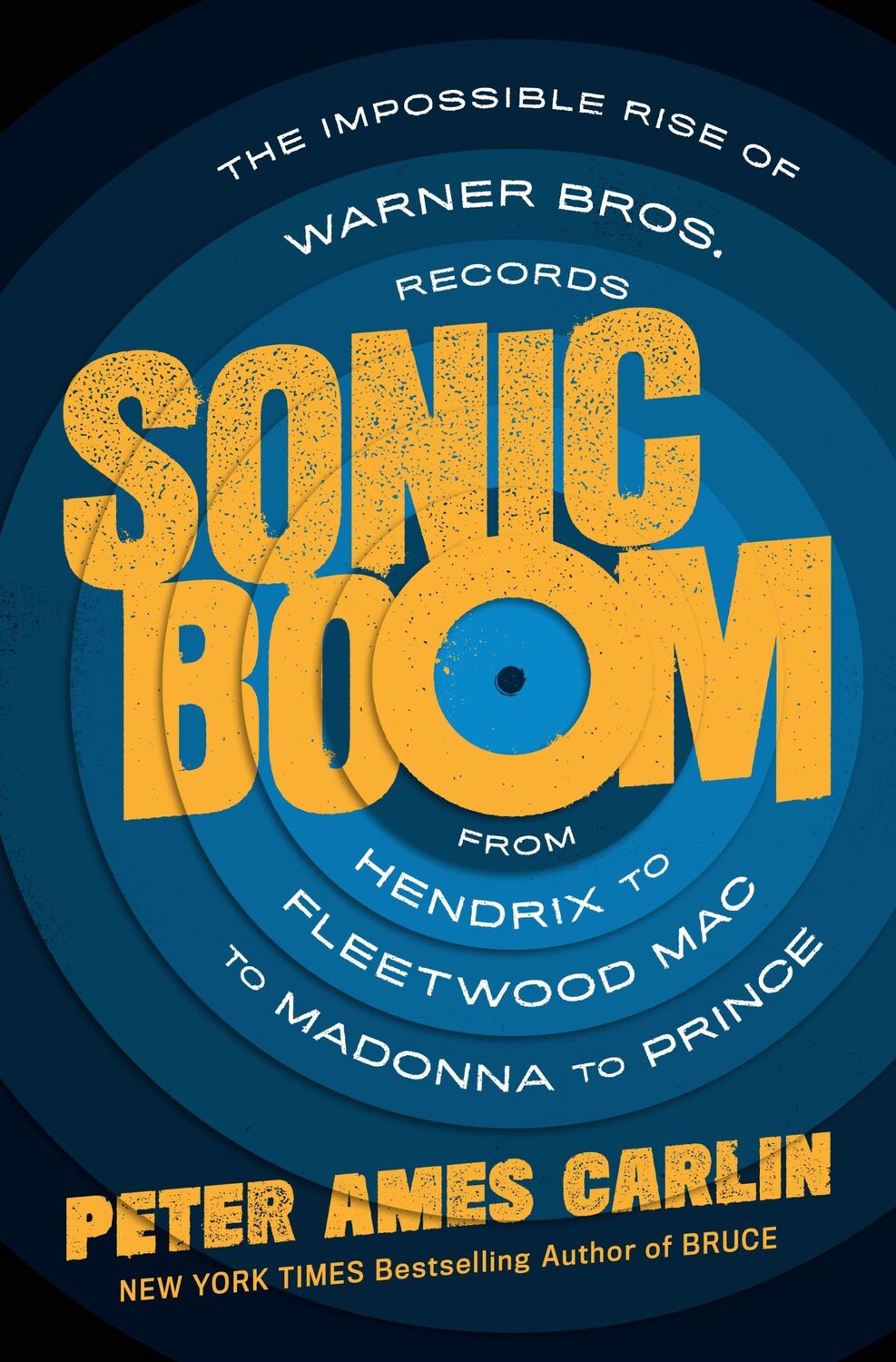 Cover: 9781250301567 | Sonic Boom | Peter Ames Carlin | Buch | Englisch | 2021