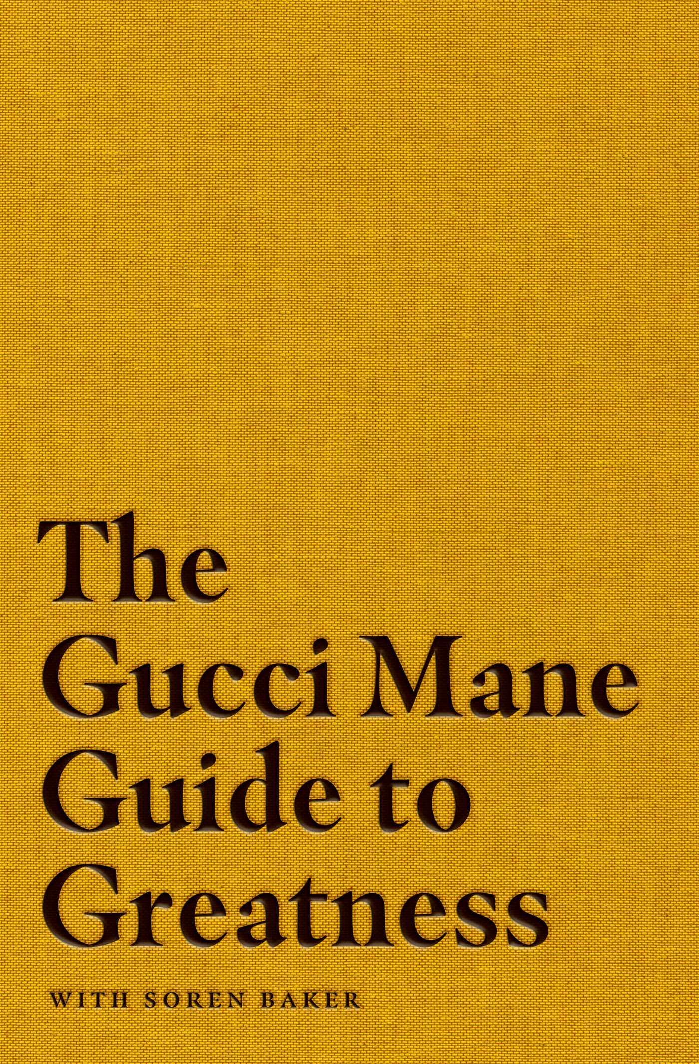 Cover: 9781471198823 | The Gucci Mane Guide to Greatness | Gucci Mane | Buch | Gebunden