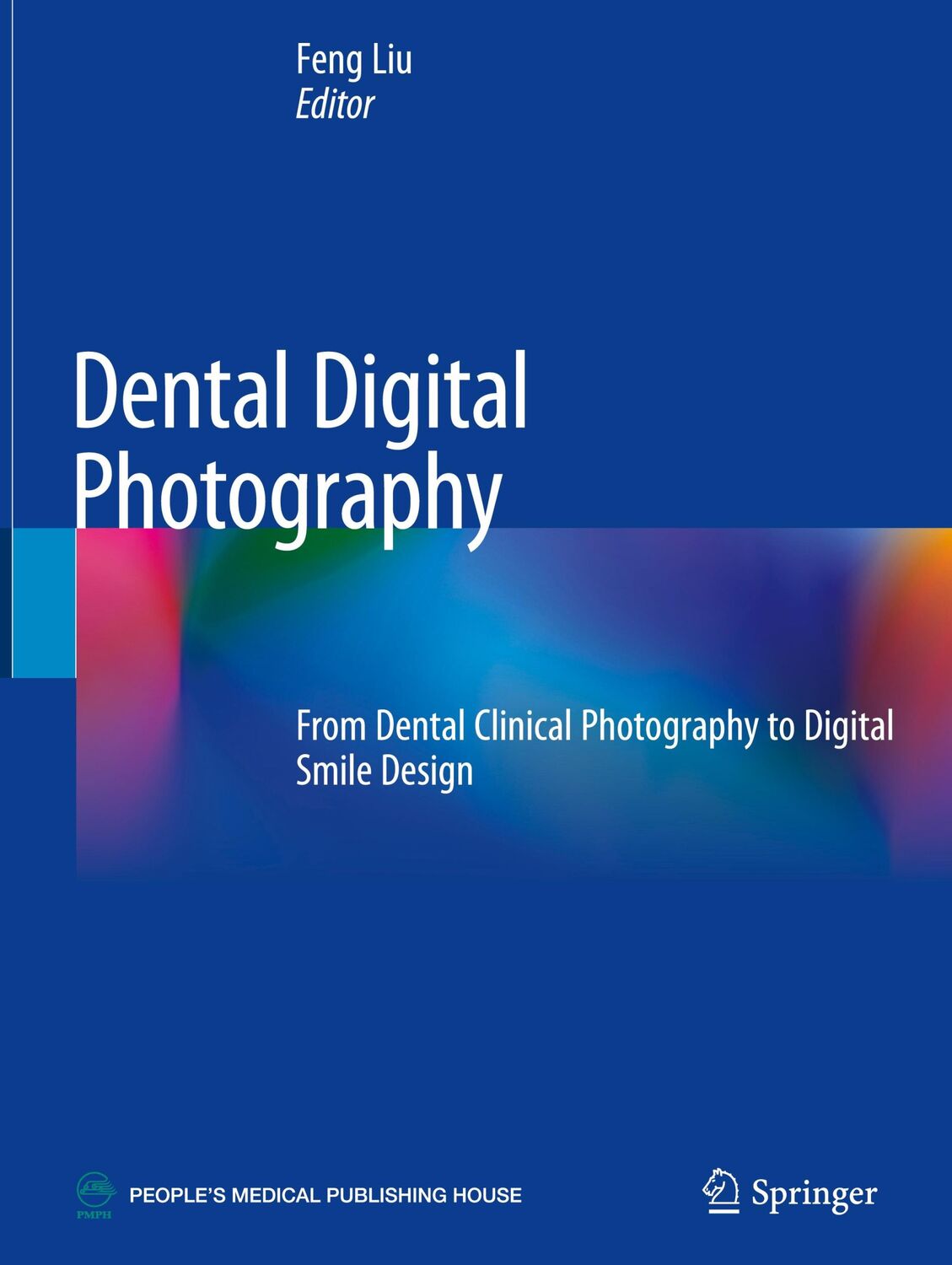 Cover: 9789811316210 | Dental Digital Photography | Feng Liu | Buch | xxxvii | Englisch