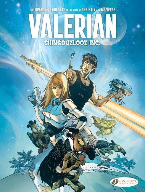 Cover: 9781849184014 | Valerian and Laureline By... Shingouzlooz Inc. | Wilfrid Lupano | Buch