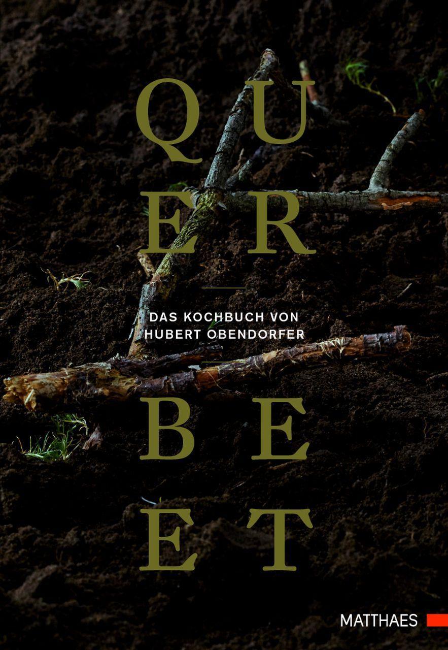 Cover: 9783985410316 | Querbeet | Das Kochbuch | Hubert Obendorfer | Buch | 272 S. | Deutsch