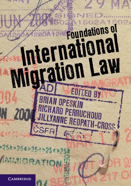 Cover: 9781107608368 | Foundations of International Migration Law | Jillyanne Redpath-Cross