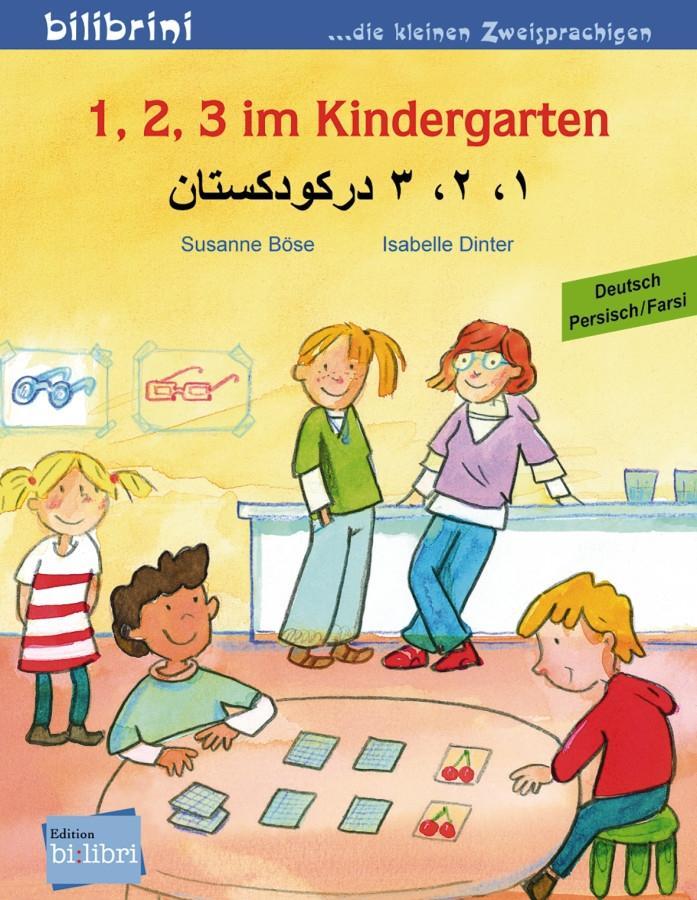 Cover: 9783199995944 | 1, 2, 3 im Kindergarten Deutsch-Persisch/Farsi | Kinderbuch | 16 S.