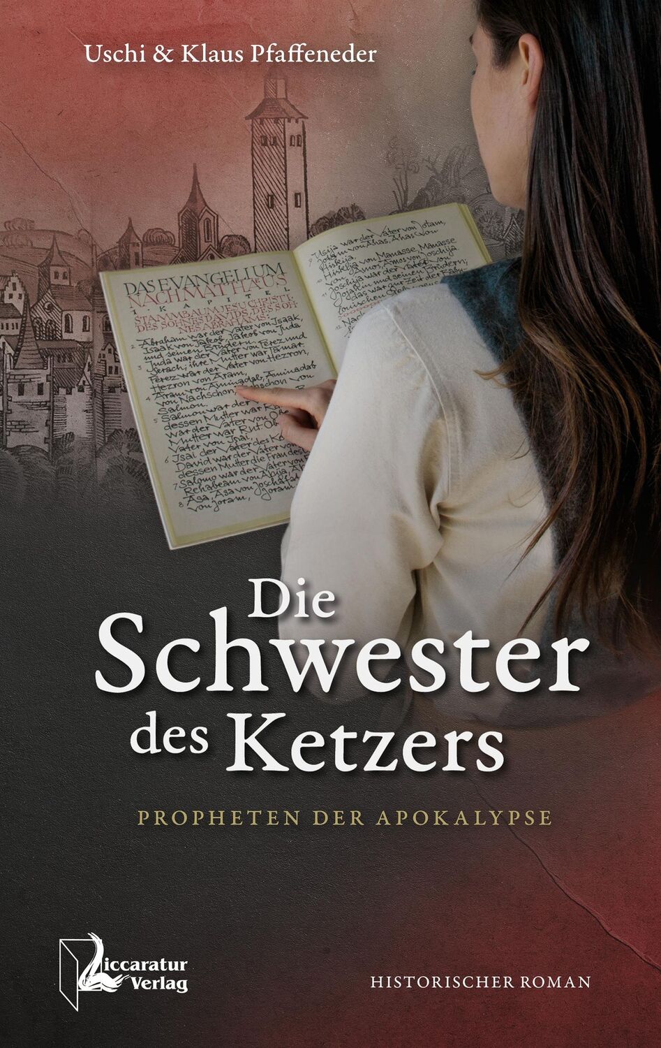 Cover: 9783944810133 | Die Schwester des Ketzers | Propheten der Apokalypse | Taschenbuch