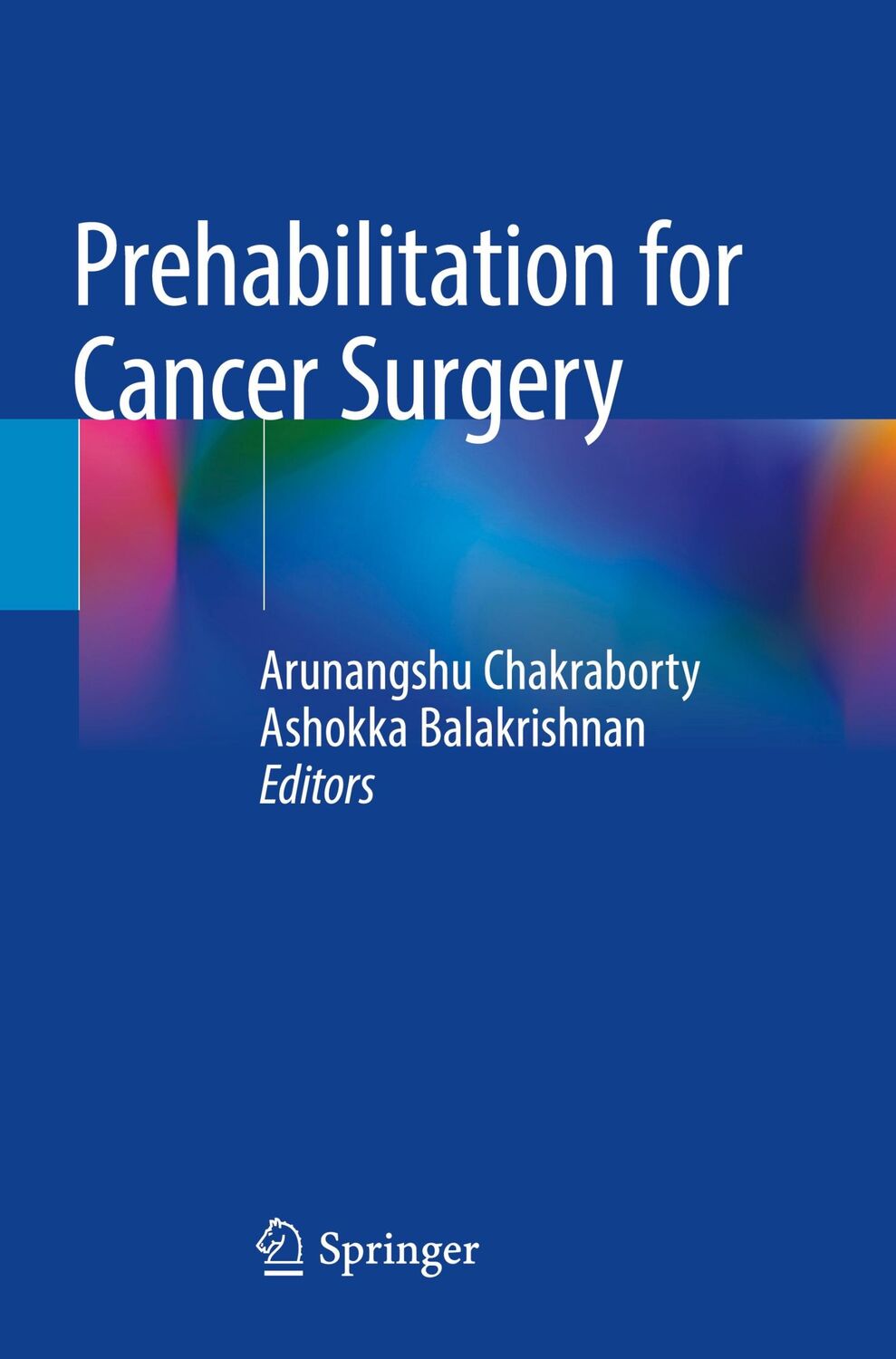 Cover: 9789811664960 | Prehabilitation for Cancer Surgery | Ashokka Balakrishnan (u. a.) | vi