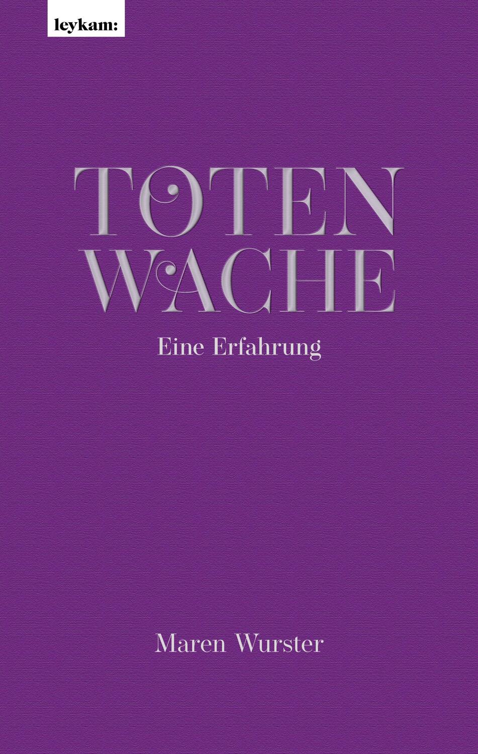 Cover: 9783701182497 | Totenwache - Eine Erfahrung | Eine Erfahrung | Maren Wurster | Buch