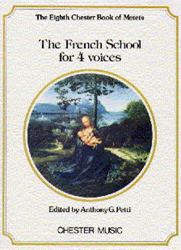 Cover: 9780711920590 | Chester Book Of Motets Vol. 8 | The French School For 4 Voices | Petti