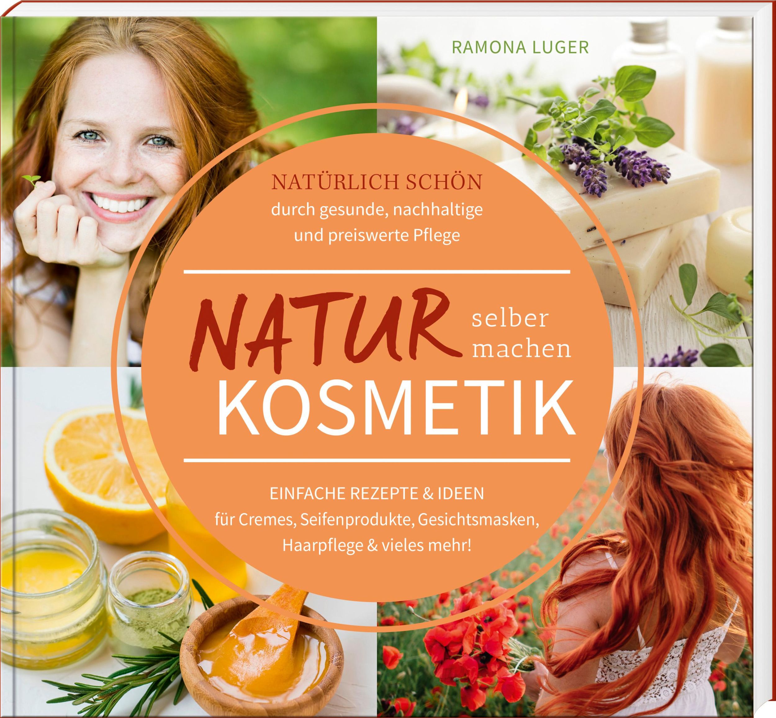 Cover: 9783955878146 | Naturkosmetik selber machen | Ramona Luger | Buch | 176 S. | Deutsch