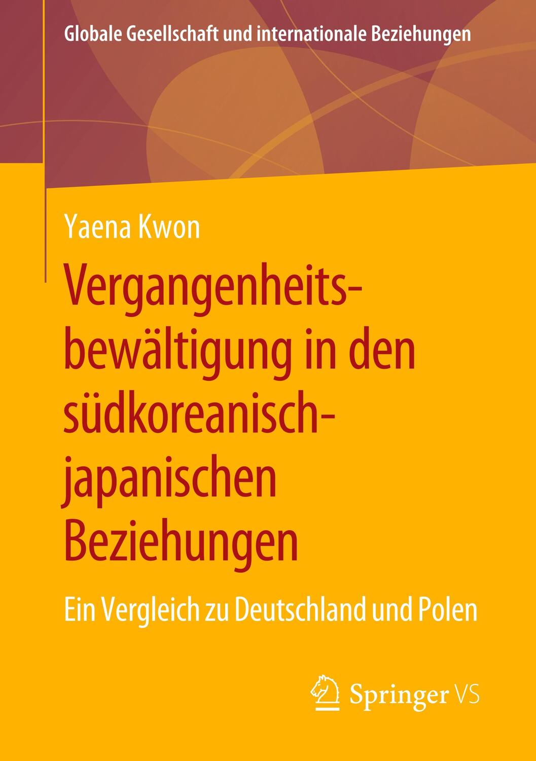 Cover: 9783658294595 | Vergangenheitsbewältigung in den südkoreanisch-japanischen Beziehungen