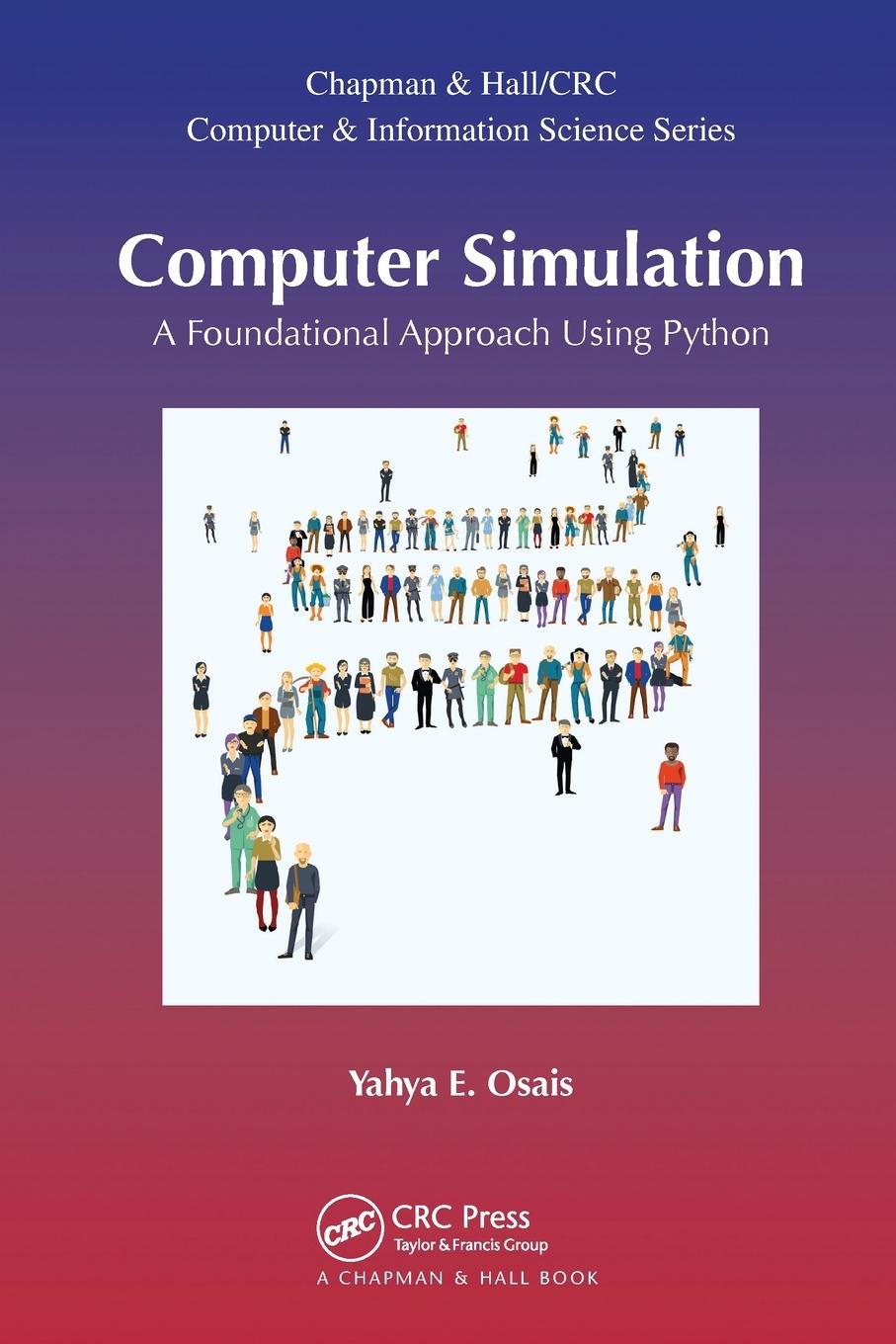 Cover: 9780367572662 | Computer Simulation | A Foundational Approach Using Python | Osais