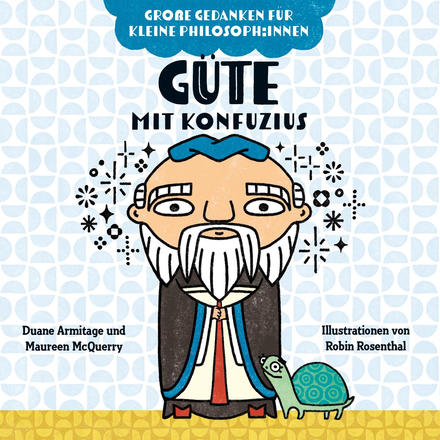 Cover: 9783903300651 | Güte mit Konfuzius | Duane Armitage (u. a.) | Buch | 22 S. | Deutsch