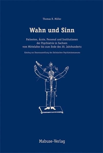 Cover: 9783863211462 | Wahn und Sinn | Thomas R Müller | Taschenbuch | 80 S. | Deutsch | 2014