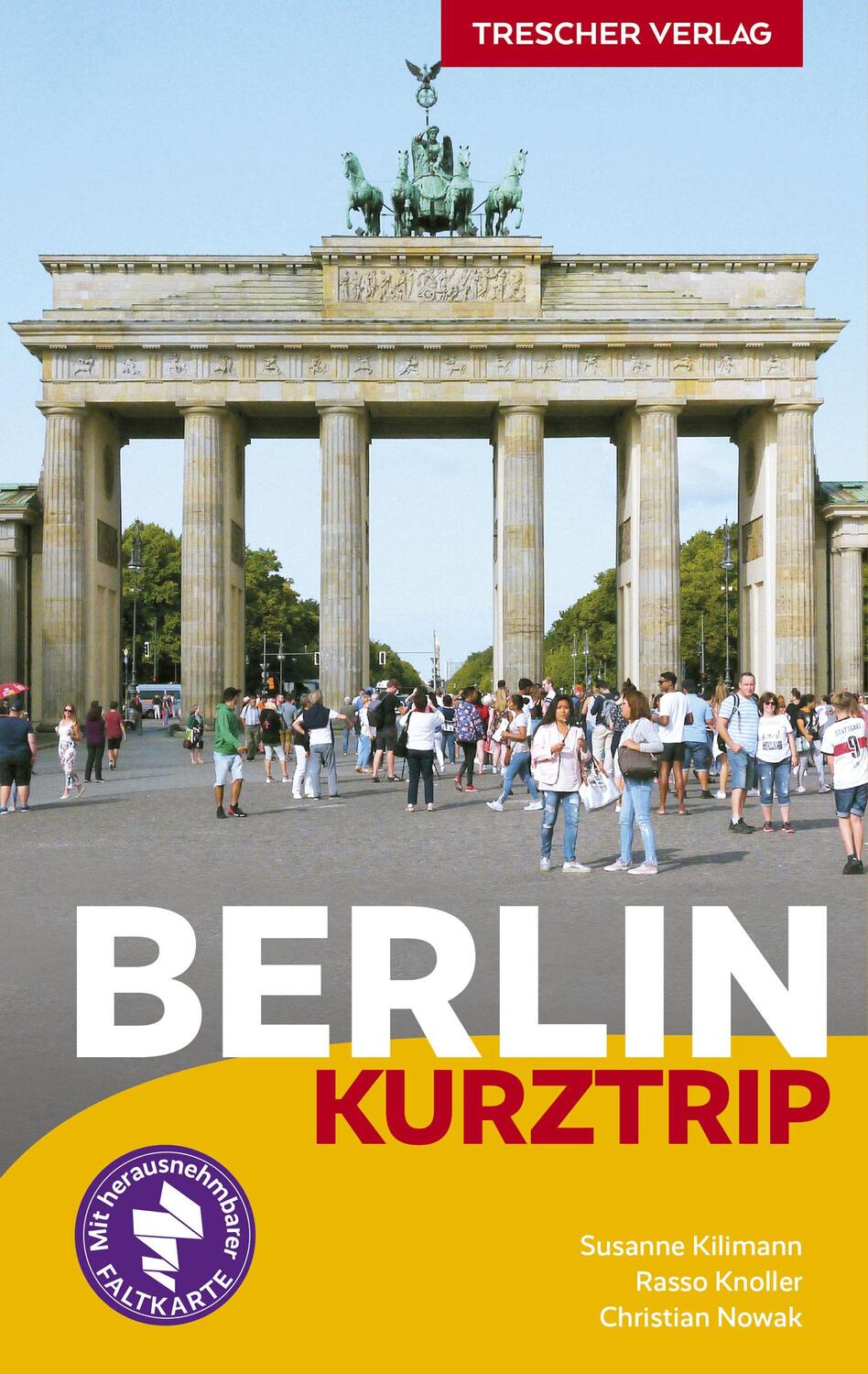 Cover: 9783897946545 | TRESCHER Reiseführer Berlin Kurztrip | Susanne Kilimann (u. a.) | Buch