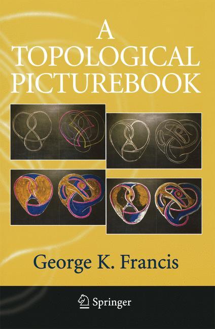 Cover: 9780387345420 | A Topological Picturebook | George K. Francis | Taschenbuch | xv