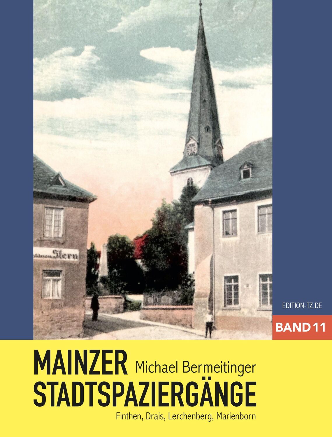 Cover: 9783960310600 | Mainzer Stadtspaziergänge XI | Finthen, Drais, Lerchenberg, Marienborn