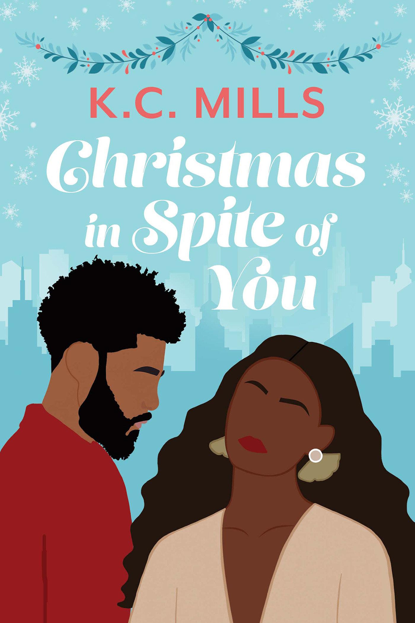 Cover: 9781957950532 | Christmas in Spite of You | K.C. Mills | Taschenbuch | Englisch | 2024