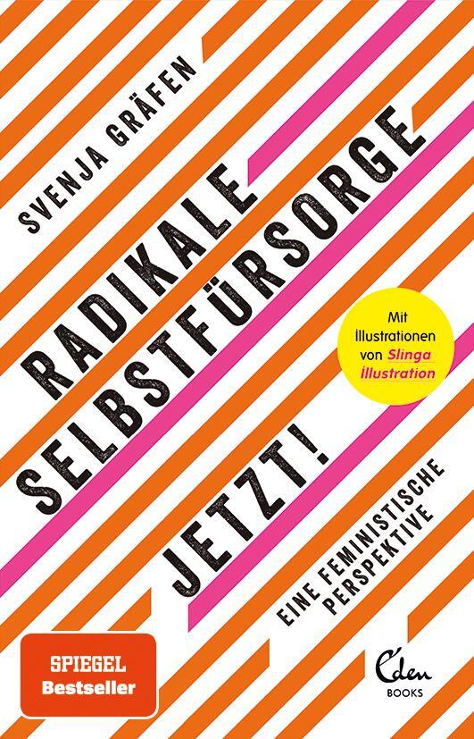 Cover: 9783959103329 | Radikale Selbstfürsorge. Jetzt! | Svenja Gräfen | Taschenbuch | 195 S.