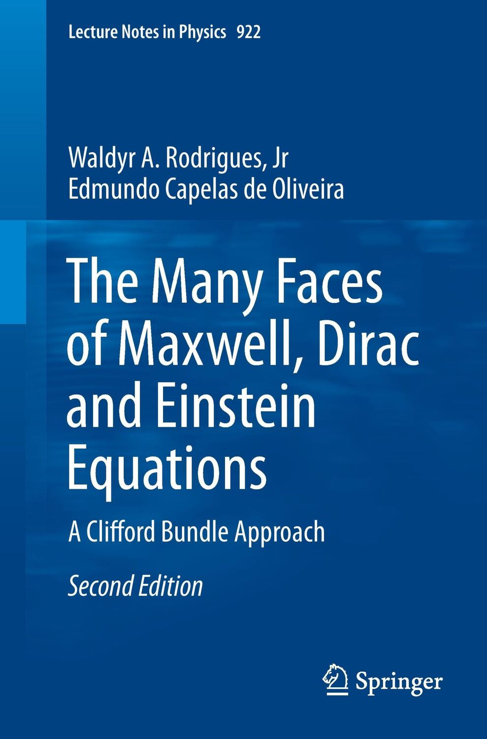 Cover: 9783319276366 | The Many Faces of Maxwell, Dirac and Einstein Equations | Taschenbuch