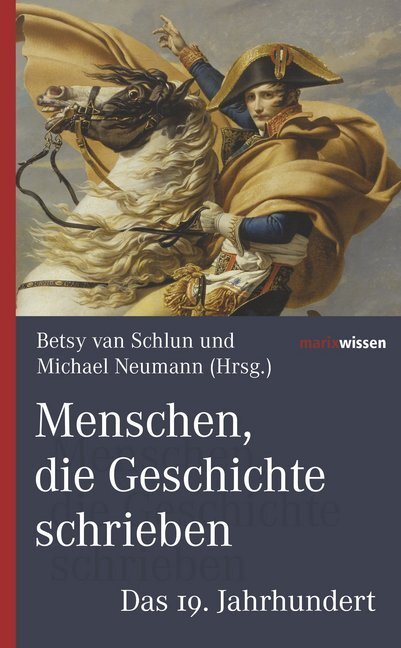 Cover: 9783865399885 | Das 19. Jahrhundert | Betsy van Schlun (u. a.) | Buch | 256 S. | 2014