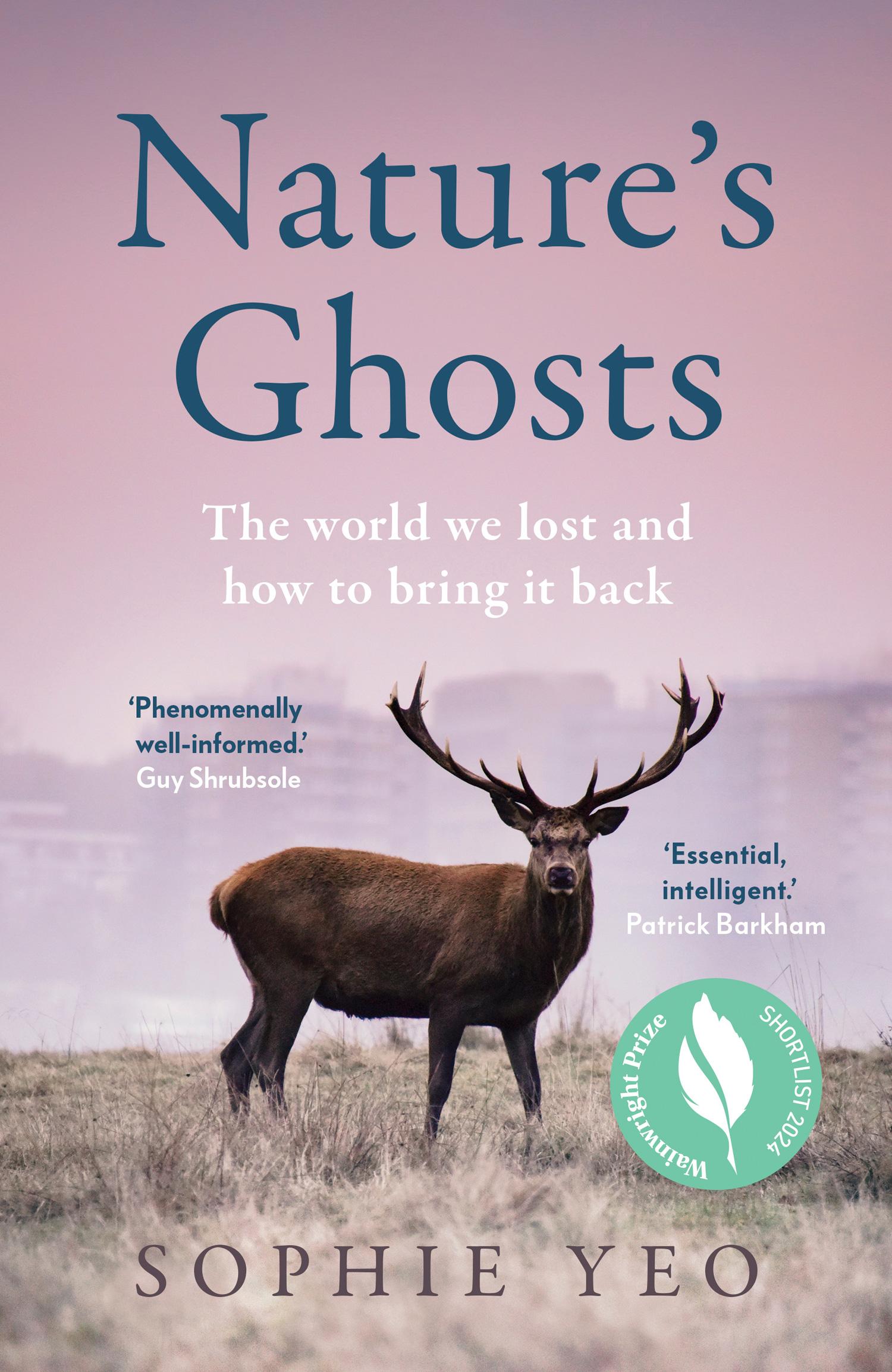 Cover: 9780008474126 | Nature's Ghosts | The World We Lost and How to Bring it Back | Yeo