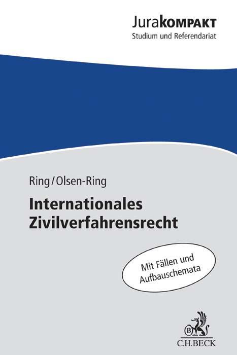 Cover: 9783406706509 | Internationales Zivilverfahrensrecht | Gerhard Ring (u. a.) | Buch