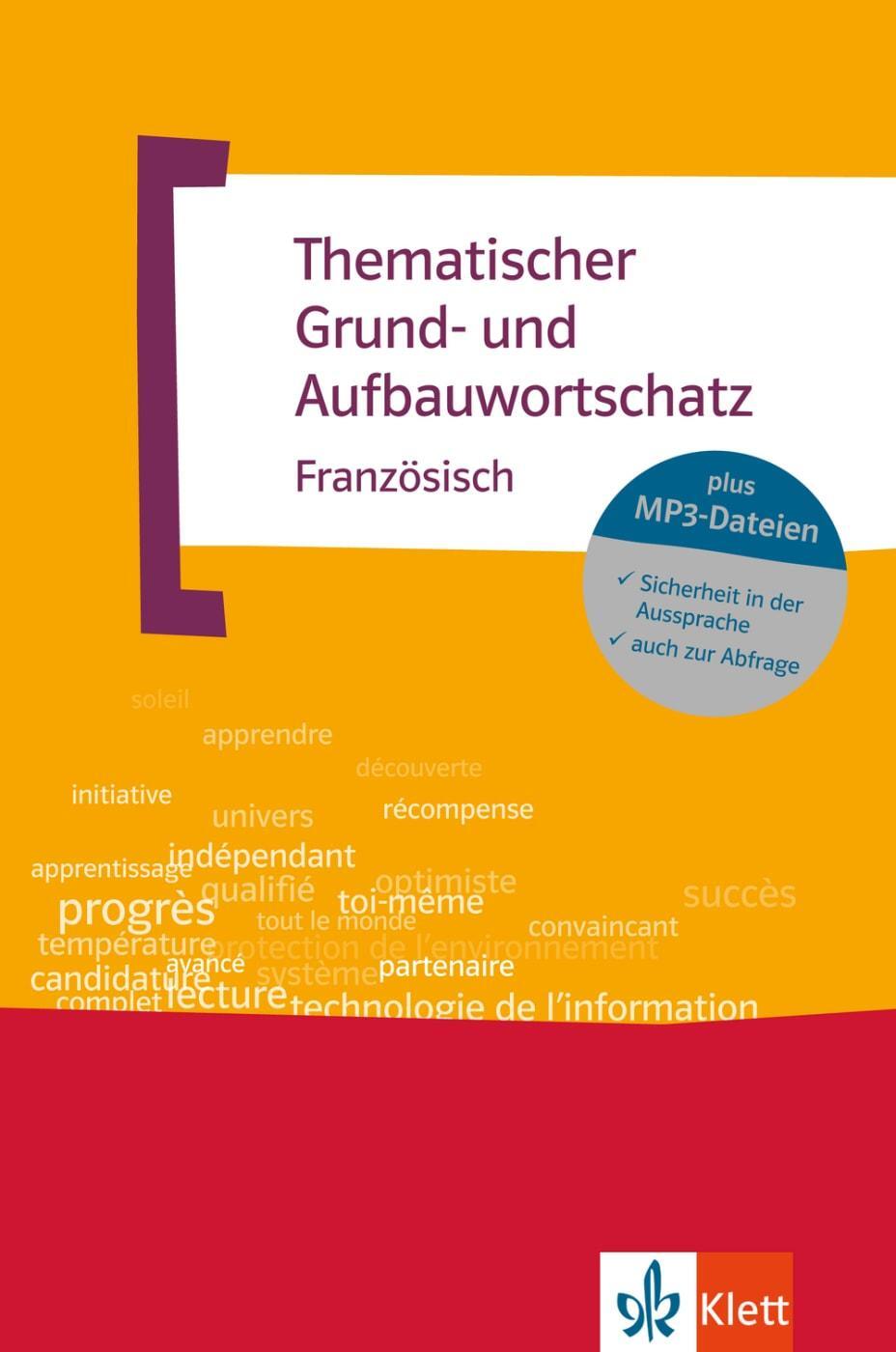 Cover: 9783125195165 | Thematischer Grund- und Aufbauwortschatz Französisch | Buch + MP3-CD