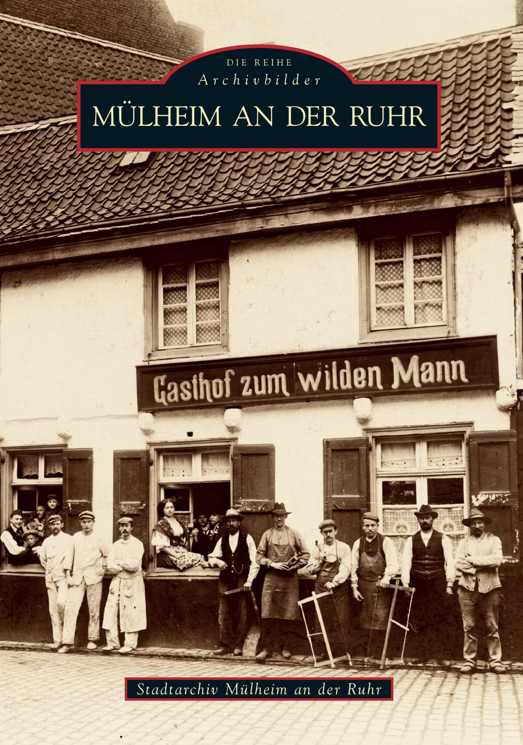 Cover: 9783866802544 | Mülheim an der Ruhr | Stadtarchiv Mülheim an der Ruhr | Taschenbuch