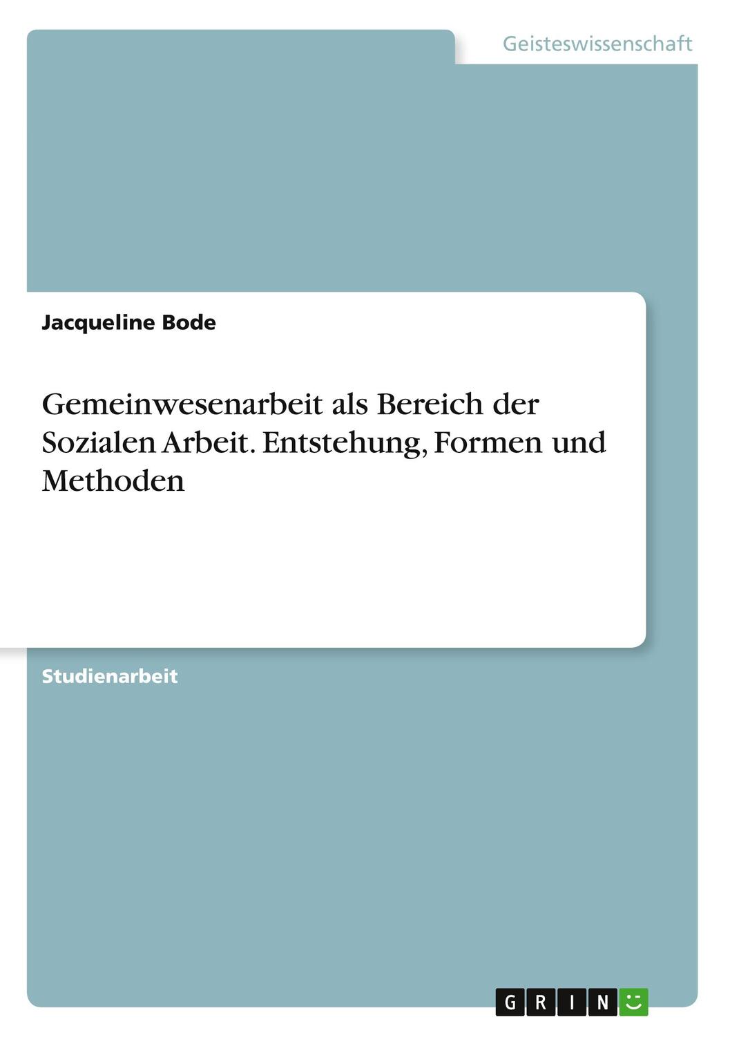 Cover: 9783346362247 | Gemeinwesenarbeit als Bereich der Sozialen Arbeit. Entstehung,...