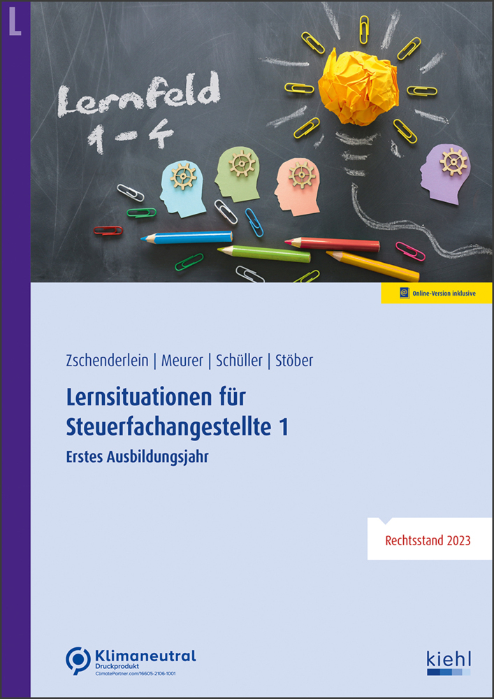 Cover: 9783470109817 | Lernsituationen für Steuerfachangestellte 1 | Zschenderlein (u. a.)