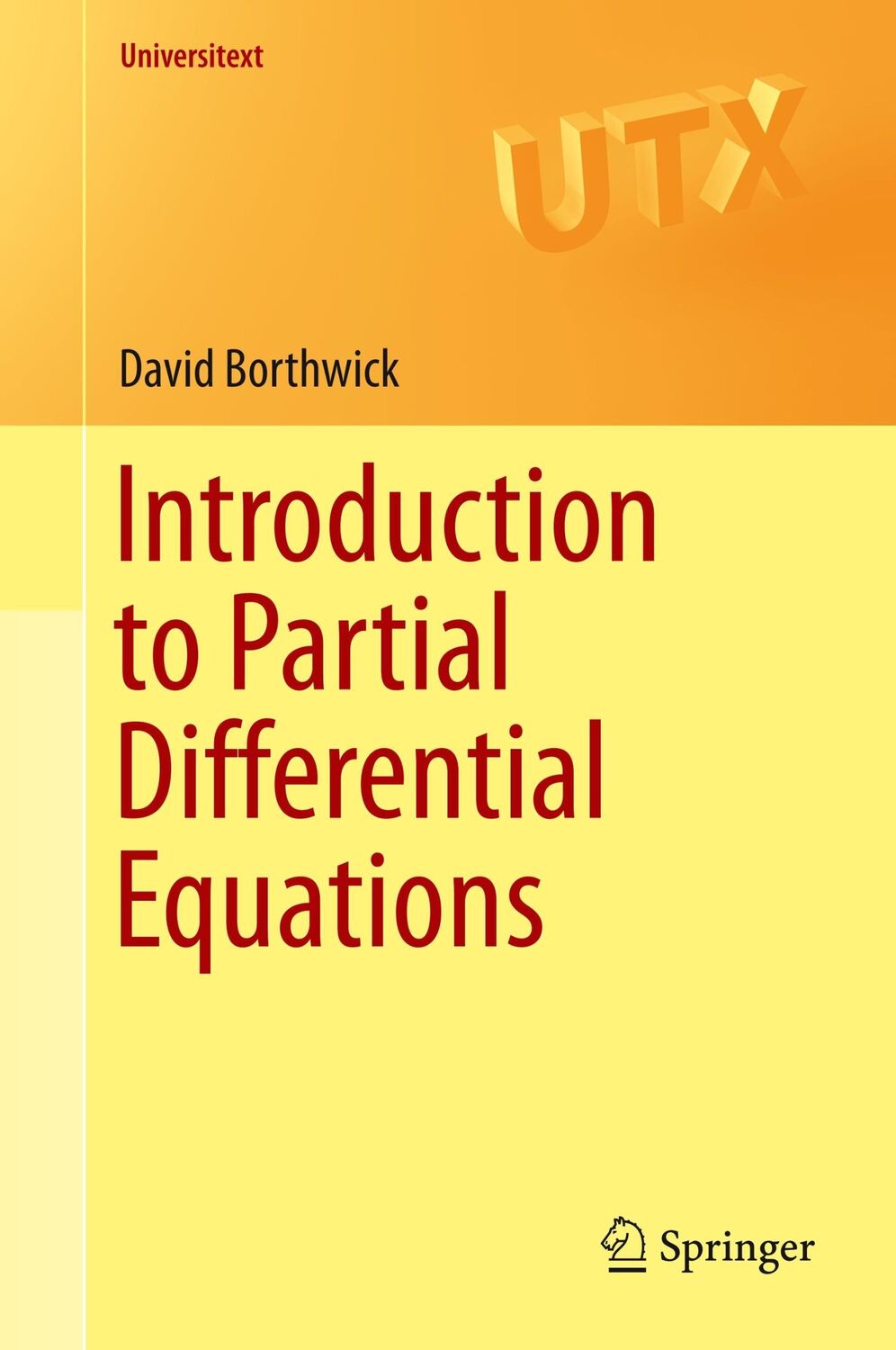 Cover: 9783319489346 | Introduction to Partial Differential Equations | David Borthwick | xvi