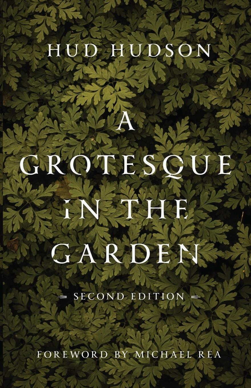 Cover: 9780802878175 | A Grotesque in the Garden | Hud Hudson | Taschenbuch | Paperback