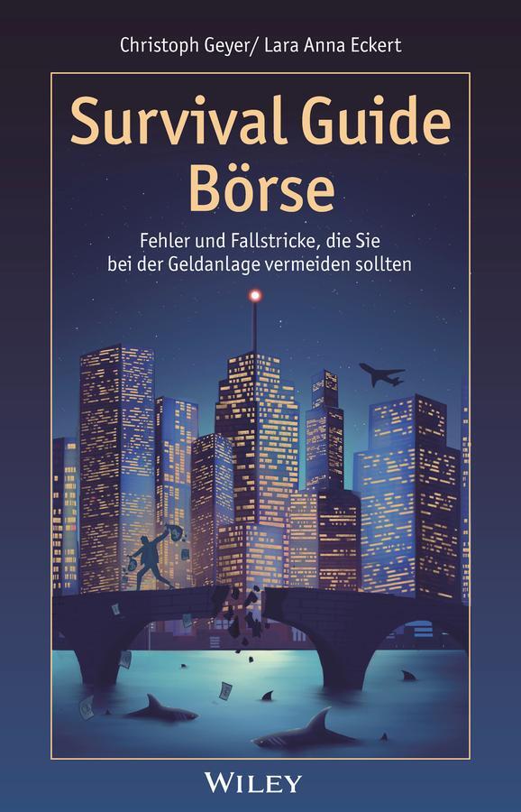 Cover: 9783527511990 | Survival Guide Börse | Christoph Geyer | Taschenbuch | 398 S. | 2024