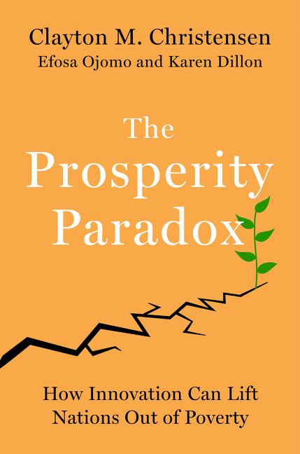 Cover: 9780062851826 | The Prosperity Paradox | Clayton M Christensen (u. a.) | Buch | 2019