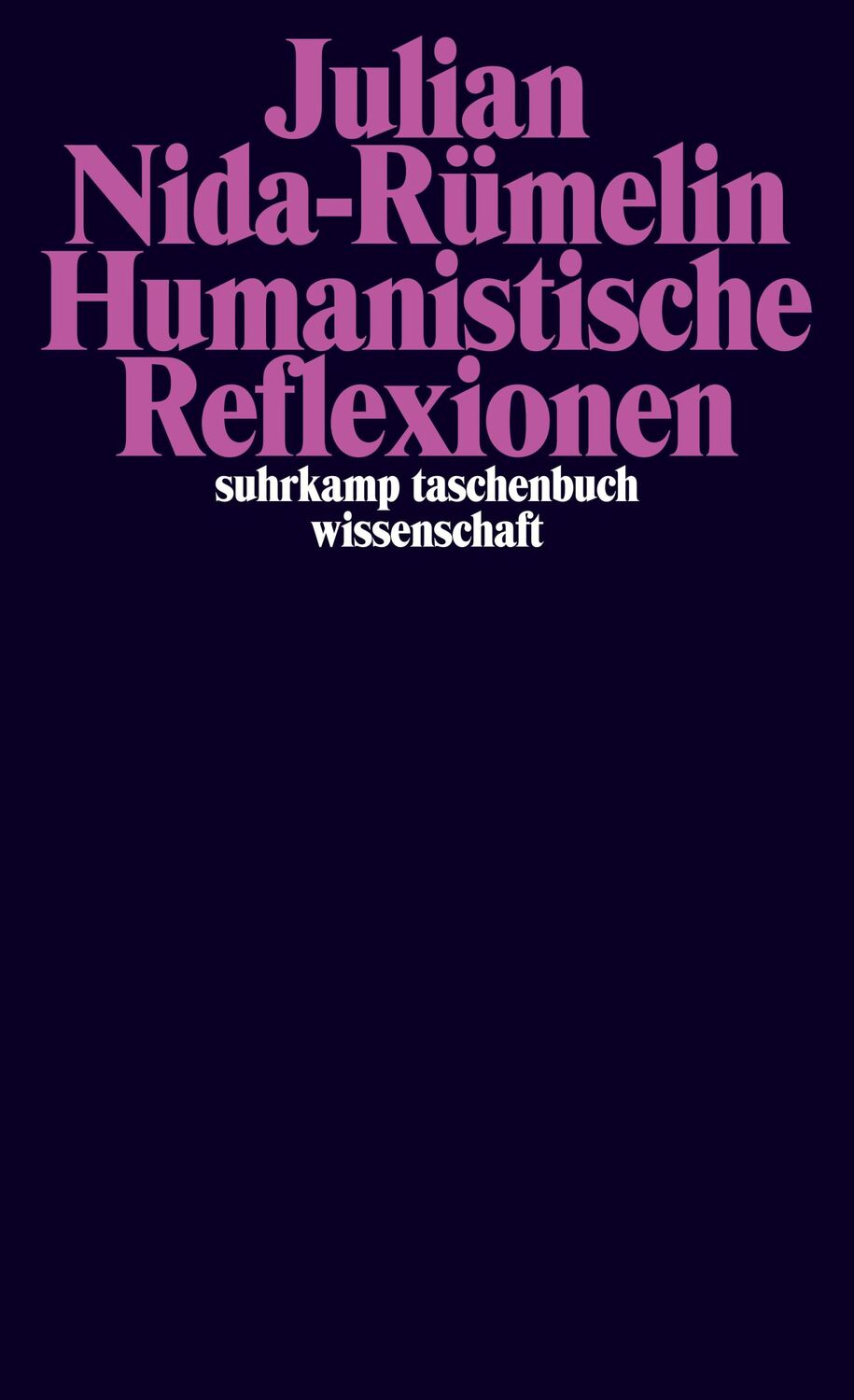 Cover: 9783518297803 | Humanistische Reflexionen | Julian Nida-Rümelin | Taschenbuch | 474 S.